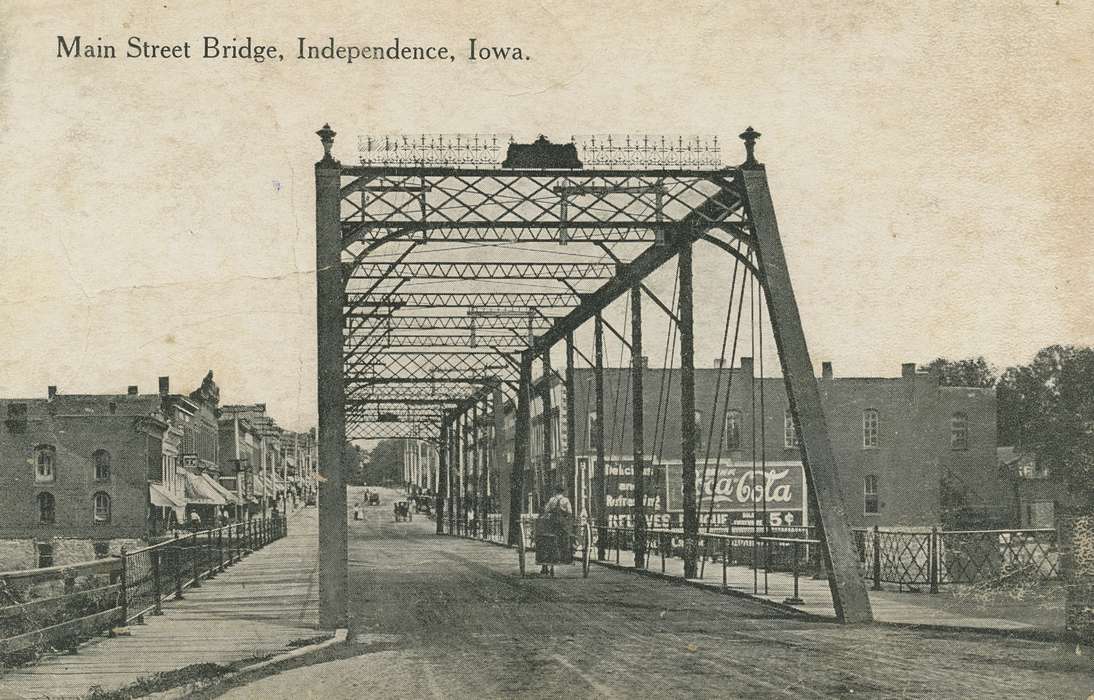Main Streets & Town Squares, coca cola, bridge, history of Iowa, Iowa History, Independence, IA, Iowa, Cities and Towns, Bonjour, Amanda